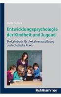 Entwicklungspsychologie Der Kindheit Und Jugend: Ein Lehrbuch Fur Die Lehrerausbildung Und Schulische PRAXIS