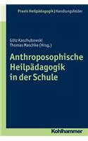 Anthroposophische Heilpadagogik in Der Schule