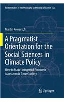 Pragmatist Orientation for the Social Sciences in Climate Policy