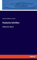 Poetische Schriften: Siebenter Band