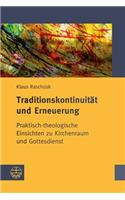 Traditionskontinuitat Und Erneuerung