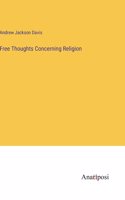 Free Thoughts Concerning Religion