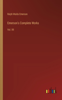 Emerson's Complete Works: Vol. XII