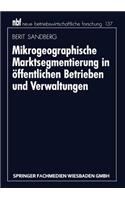 Mikrogeographische Marktsegmentierung in Öffentlichen Betrieben Und Verwaltungen