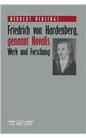 Friedrich von Hardenberg, genannt Novalis
