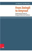 From Zwingli to Amyraut