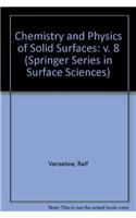 Chemistry and Physics of Solid Surfaces