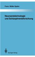 Neuroendokrinologie und Schizophrenieforschung
