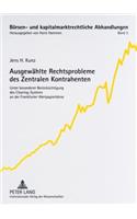 Ausgewaehlte Rechtsprobleme Des Zentralen Kontrahenten