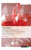 Bedürfnisorientierung und psychodynamische Krankenpflege