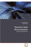 Dynamic Data Reconciliation