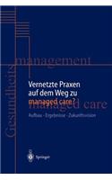 Vernetzte Praxen Auf Dem Weg Zu Managed Care?
