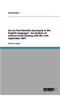 Do we Find Absolute Synonymy in the English Language? - An Analysis of Internet-Texts Dealing with the 11th September 2001