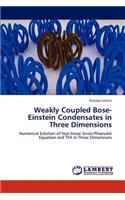 Weakly Coupled Bose-Einstein Condensates in Three Dimensions