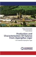 Production and Characterization of Xylanse from Aspergillus Niger