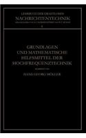 Grundlagen Und Mathematische Hilfsmittel Der Hochfrequenztechnik