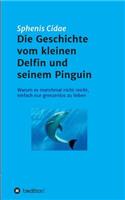 Die Geschichte vom kleinen Delfin und seinem Pinguin