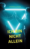 Ich bin nicht allein
