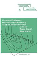 Heuristische Optimierung von Simulationsmodellen mit dem Razor Search-Algorithmus