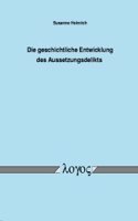 Die Geschichtliche Entwicklung Des Aussetzungsdelikts