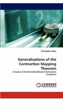 Generalisations of the Contraction Mapping Theorem
