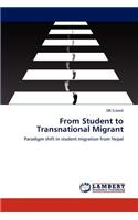 From Student to Transnational Migrant