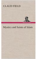 Mystics and Saints of Islam: (English)