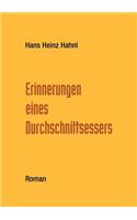 Erinnerungen eines Durchschnittsessers