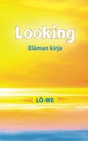 Looking