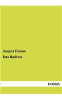 Das Radium: (German)