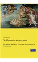 Die Pflanzen im alten Ägypten