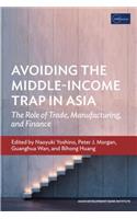 Avoiding the Middle-Income Trap in Asia