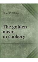 The Golden Mean in Cookery