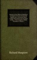 Memoirs of the Different Rebellions in Ireland: From the Arrival of the English Also, a Particular Detail of That Which Broke Out the Xxiiid of May, . of the Conspiracy Which Preceded It, Volume 2