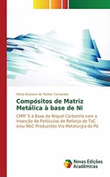 Compósitos de Matriz Metálica à base de Ni