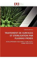Traitement de Surfaces Et Sterilisation Par Plasmas Froids: (Omn.Univ.Europ.)