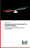 Strategie (poco) Conosciute Per Studenti Migliori