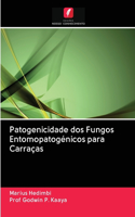 Patogenicidade dos Fungos Entomopatogénicos para Carraças