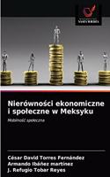 Nierówności ekonomiczne i spoleczne w Meksyku