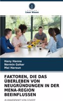 Faktoren, Die Das Überleben Von Neugründungen in Der Mena-Region Beeinflussen