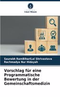 Vorschlag für eine Programmatische Bewertung in der Gemeinschaftsmedizin