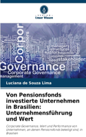 Von Pensionsfonds investierte Unternehmen in Brasilien
