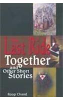 Last Ride Together and Other Short Stories