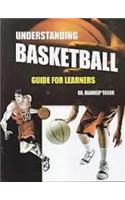 Understanding Basketball :Gudie For Learners