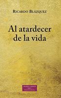 Al atardecer de la vida