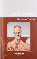 Una Vida de Literatura: Obra Periodistica Recuperada, 1948-2000