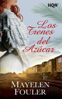 trenes del azúcar