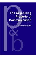 Organizing Property of Communication