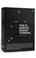 This is Service Design Thinking. Basics - Tools - Cases: (English)