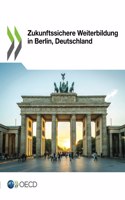 Zukunftssichere Weiterbildung in Berlin, Deutschland